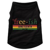 Free Ish Since 1865 With Pan African Flag For Juneteenth Doggie Tank