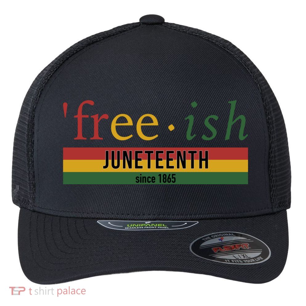 Free Ish Since 1865 With Pan African Flag For Juneteenth Flexfit Unipanel Trucker Cap