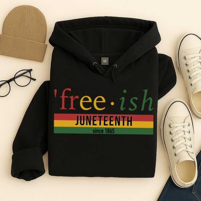 Free Ish Since 1865 With Pan African Flag For Juneteenth Hoodie