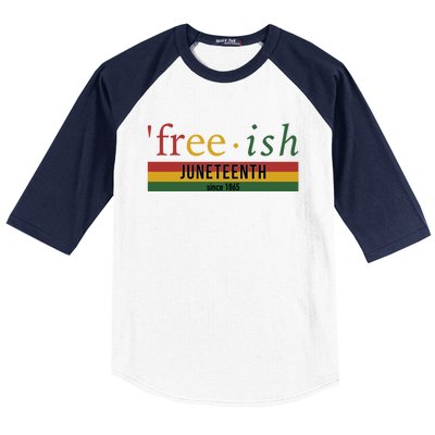 Free Ish Since 1865 With Pan African Flag For Juneteenth Baseball Sleeve Shirt