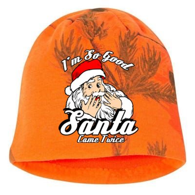 Funny I'm So Good Santa Came Twice Naughty Xmas Funny Gift Kati - Camo Knit Beanie