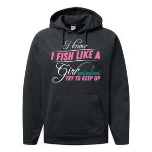 Fish Like A Girl Try To Keep Up Performance Fleece Hoodie