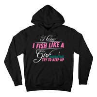 Fish Like A Girl Try To Keep Up Hoodie