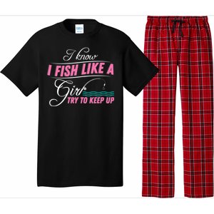 Fish Like A Girl Try To Keep Up Pajama Set