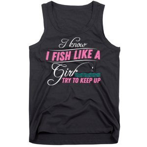 Fish Like A Girl Try To Keep Up Tank Top