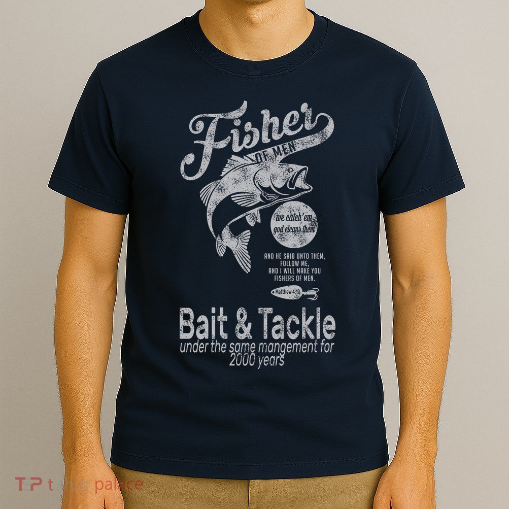 Fisher Of Men T-Shirt