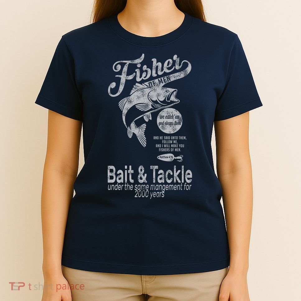 Fisher Of Men T-Shirt