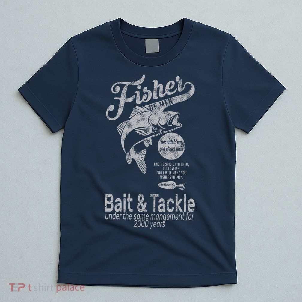 Fisher Of Men T-Shirt