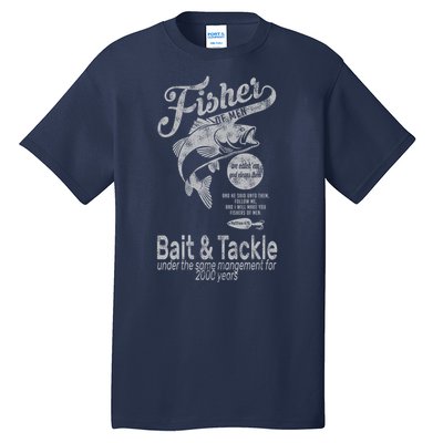 Fisher Of Men Tall T-Shirt