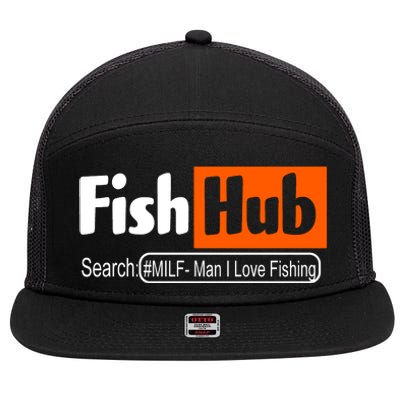 FishHub Milf Man I Love Fishing Funny 7 Panel Mesh Trucker Snapback Hat