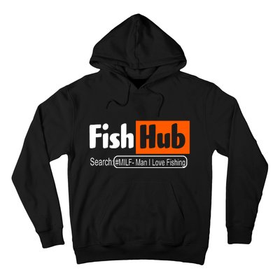 FishHub Milf Man I Love Fishing Funny Hoodie