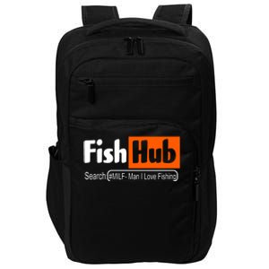 FishHub Milf Man I Love Fishing Funny Impact Tech Backpack