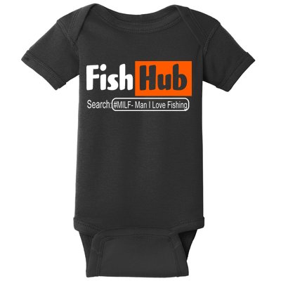 FishHub Milf Man I Love Fishing Funny Baby Bodysuit