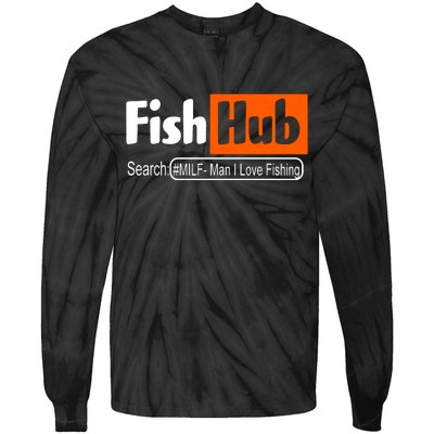 FishHub Milf Man I Love Fishing Funny Tie-Dye Long Sleeve Shirt