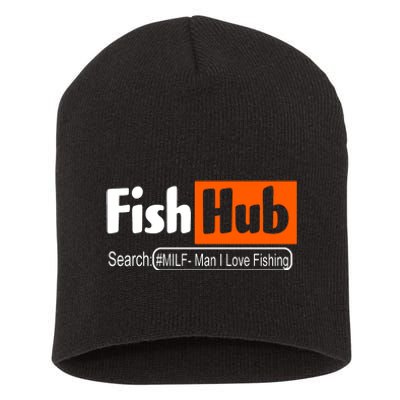 FishHub Milf Man I Love Fishing Funny Short Acrylic Beanie