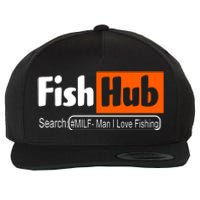 FishHub Milf Man I Love Fishing Funny Wool Snapback Cap