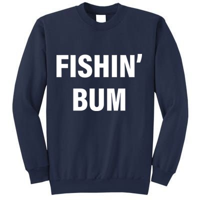 Fishin' Bum Sweatshirt