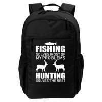 Fishing And Hunting Solves My Problems Backpack