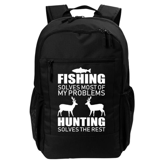 Fishing And Hunting Solves My Problems Backpack