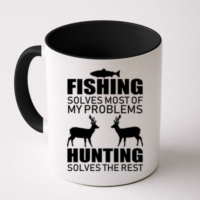 Fishing And Hunting Solves My Problems Coffee Mug