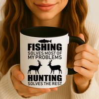 Fishing And Hunting Solves My Problems Mug