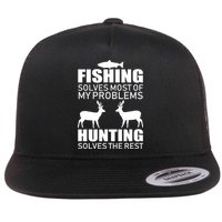 Fishing And Hunting Solves My Problems Flat Bill Trucker Hat