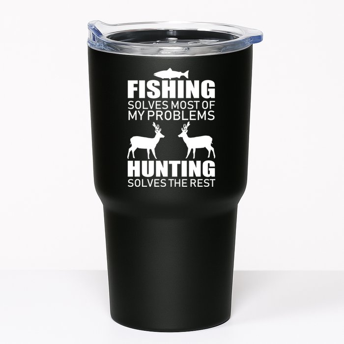Fishing And Hunting Solves My Problems Tumbler