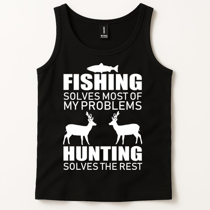 Fishing And Hunting Solves My Problems Tank Top