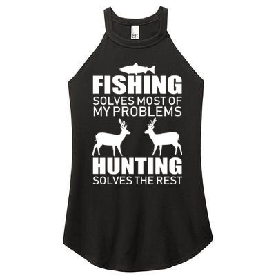 Fishing And Hunting Solves My Problems Women's Perfect Tri Rocker Tank