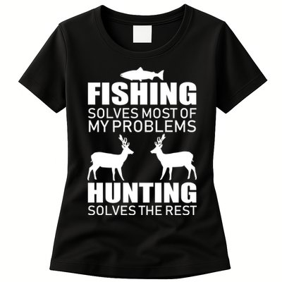 Fishing And Hunting Solves My Problems Womens T-Shirt
