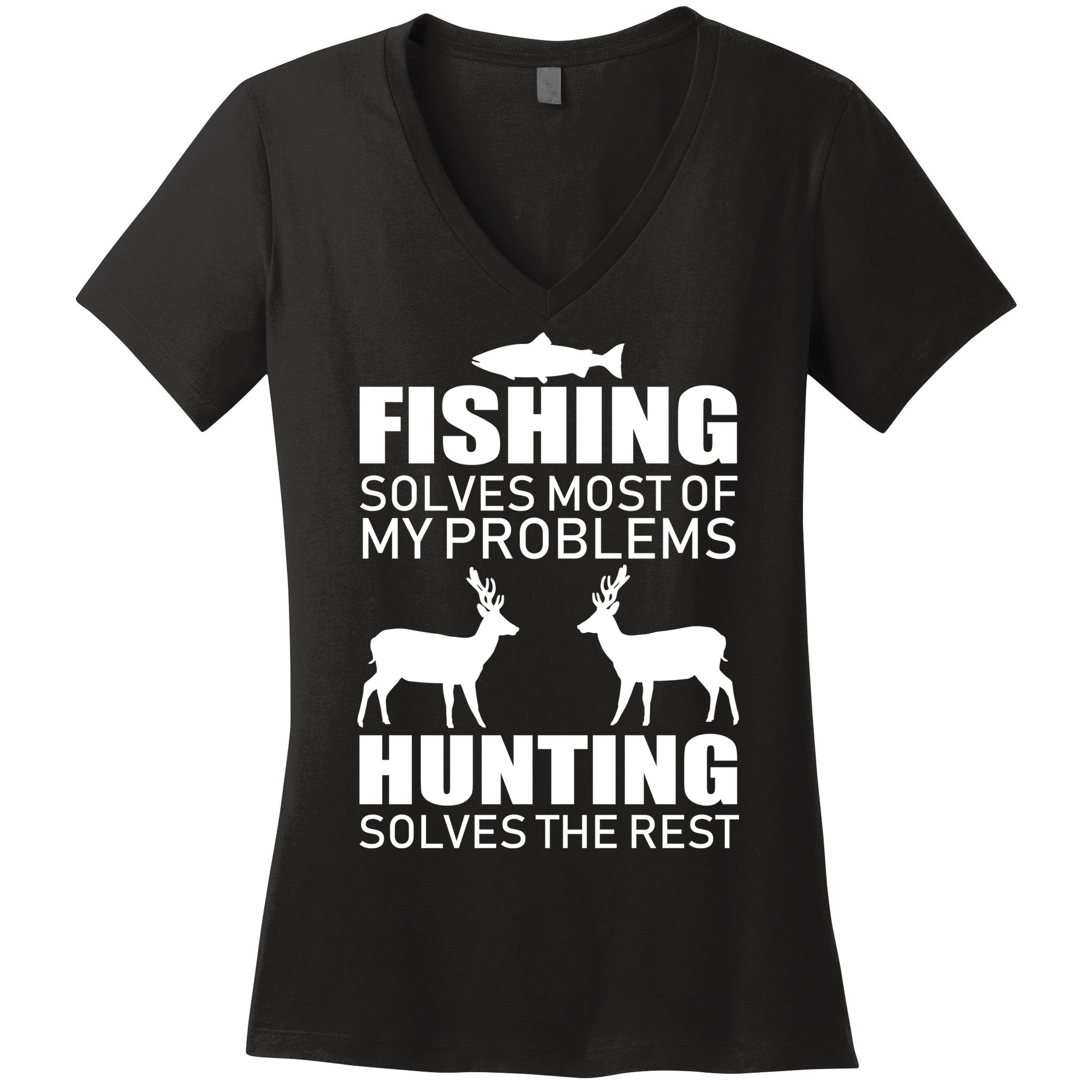Fishing And Hunting Solves My Problems Women's V-Neck T-Shirt