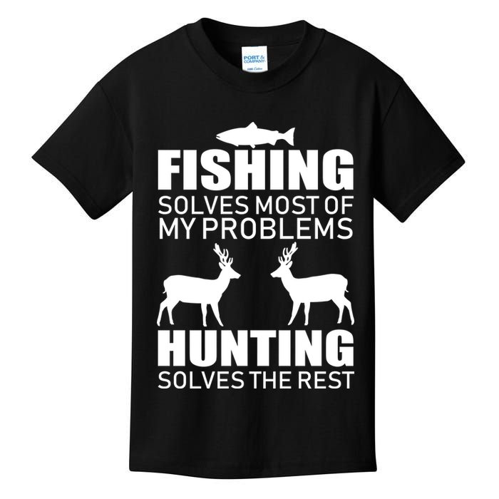 Fishing And Hunting Solves My Problems Kids T-Shirt