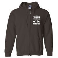 Fishing And Hunting Solves My Problems Full Zip Hoodie
