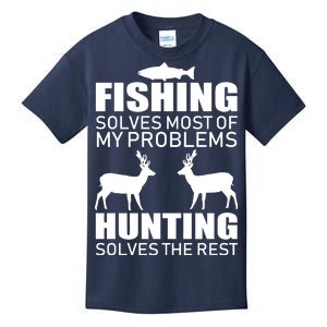 Fishing And Hunting Solves My Problems Kids T-Shirt