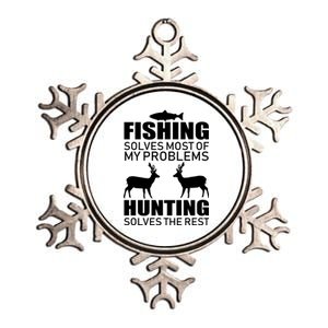 Fishing And Hunting Solves My Problems Metallic Star Ornament