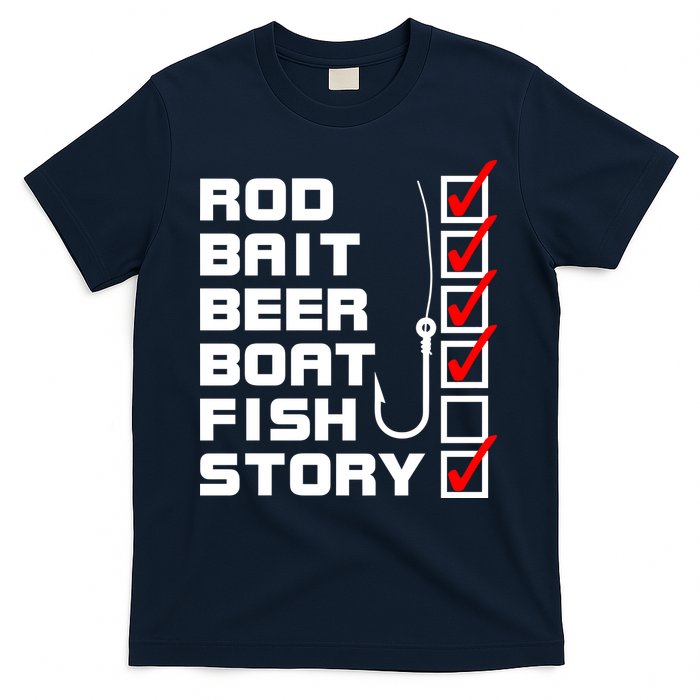 Fishing Check list Everything Checked But Fish T-Shirt