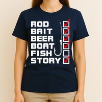 Fishing Check list Everything Checked But Fish T-Shirt