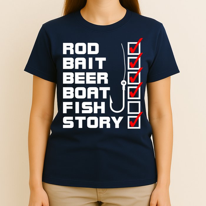 Fishing Check list Everything Checked But Fish T-Shirt