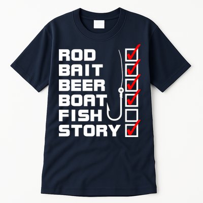 Fishing Check list Everything Checked But Fish Tall T-Shirt