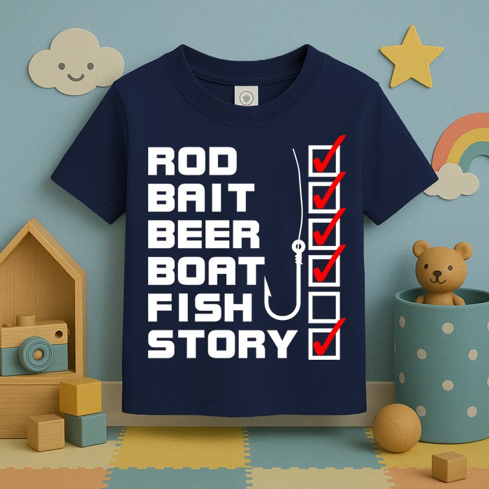 Fishing Check list Everything Checked But Fish Toddler T-Shirt