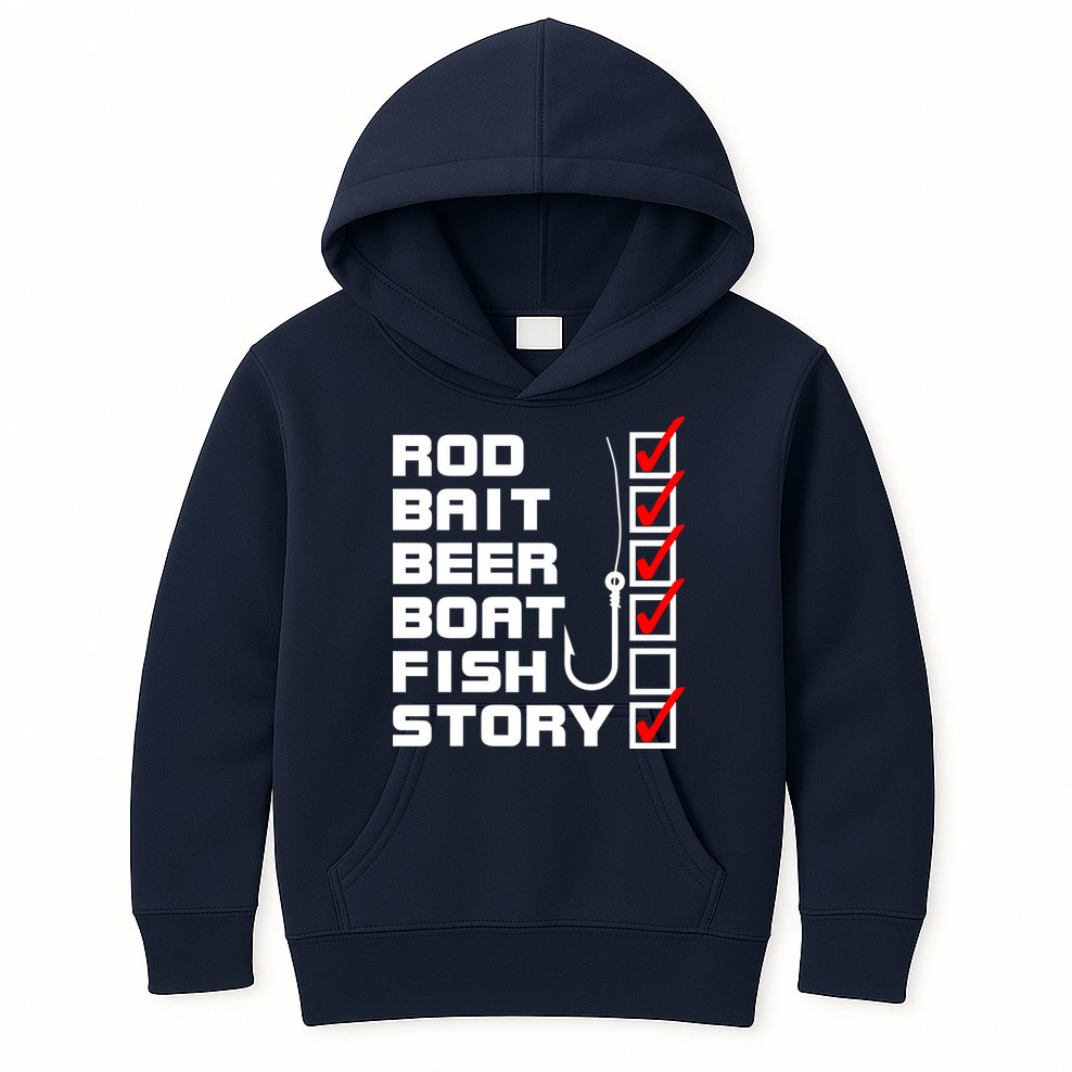Fishing Check list Everything Checked But Fish Kids Hoodie
