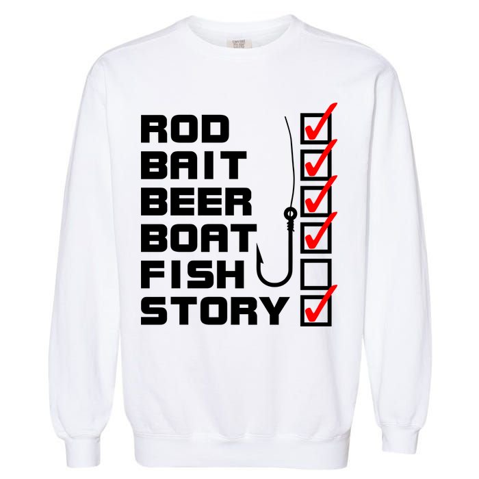 Fishing Check list Everything Checked But Fish Garment-Dyed Sweatshirt