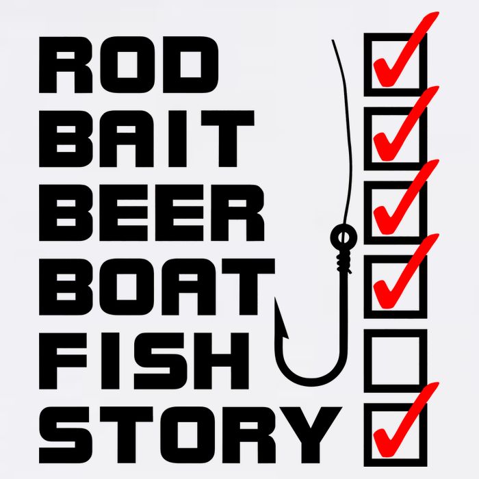 Fishing Check list Everything Checked But Fish Garment-Dyed Sweatshirt