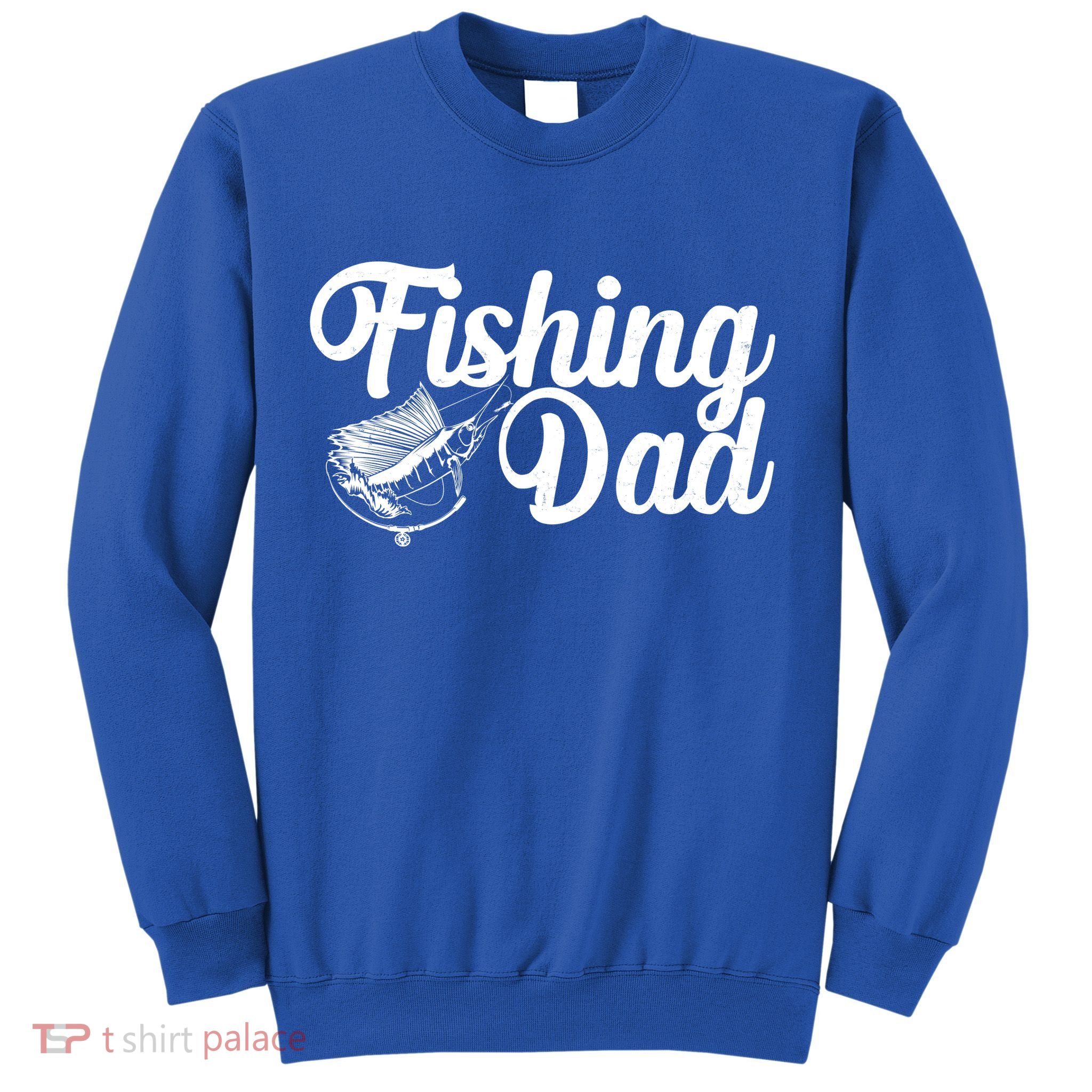 Fishing Dad Father's Day Fishing Fan Sweatshirt