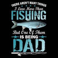 Fishing Dad: There Aren't Many Things I Love More City Backpack