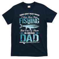 Fishing Dad: There Aren't Many Things I Love More T-Shirt