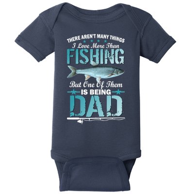 Fishing Dad: There Aren't Many Things I Love More Baby Bodysuit