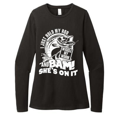 Fishing I Just Hold My Rod And Wiggle My Worm Womens CVC Long Sleeve Shirt