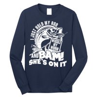 Fishing I Just Hold My Rod And Wiggle My Worm Long Sleeve Shirt
