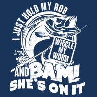 Fishing I Just Hold My Rod And Wiggle My Worm 25L Jumbo Tote